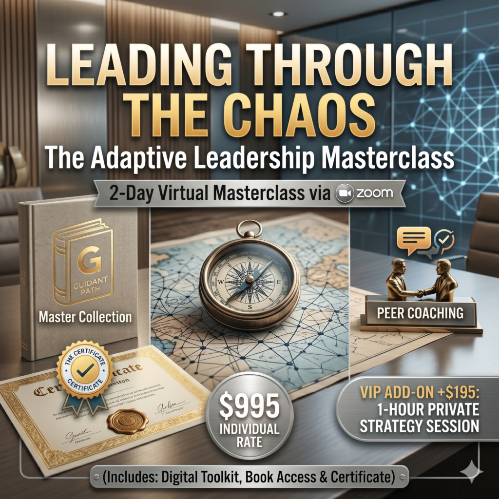 Leading Through the Chaos: The Adaptive Leadership Masterclass