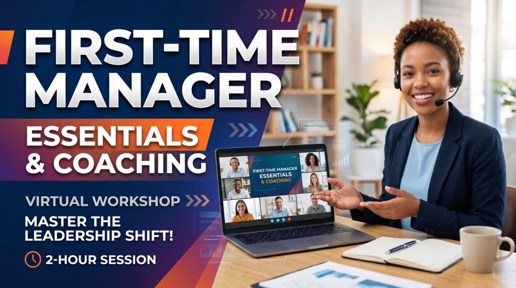First-Time Manager Essentials & Coaching